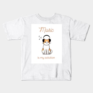 Music Is My Solution Kids T-Shirt